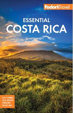 Fodor's Essential Costa Rica - Fodor's Travel Guides