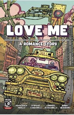 Love Me: A Romance Story - Francesca Perillo