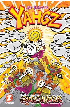 Yahgz Vol. 2: The Gwash War - Art Baltazar