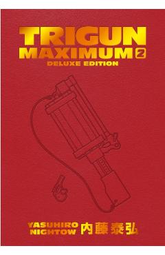 Trigun Maximum Deluxe Edition Volume 2 - Yasuhiro Nightow