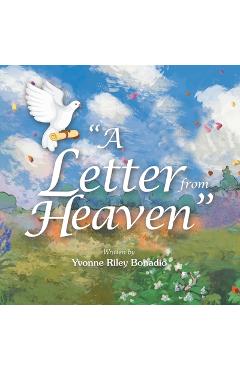 A Letter from Heaven - Yvonne Riley Bonadio