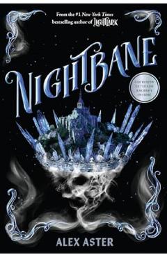Nightbane. Lightlark #2 - Alex Aster