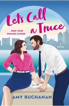 Let\'s Call a Truce - Amy Buchanan