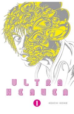 Ultra Heaven Volume 1 - Keiichi Koike