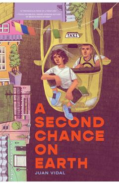A Second Chance on Earth - Juan Vidal