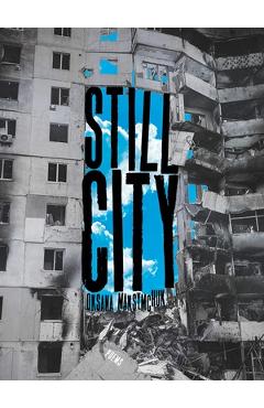 Still City: Poems - Oksana Maksymchuk