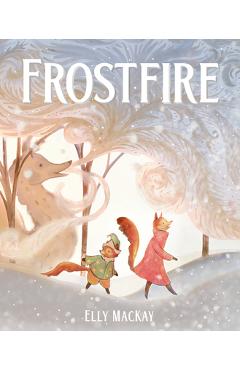 Frostfire - Elly Mackay