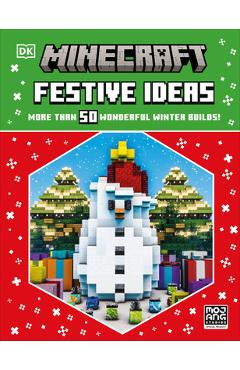 Minecraft Festive Ideas: More Than 50 Wonderful Winter Builds - Dk