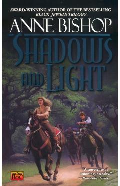 Shadows and Light - Anne Bishop