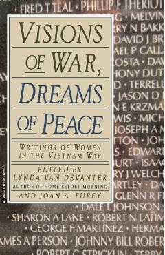 Visions of War, Dreams of Peace - Lynda Van Devanter