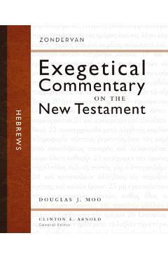 Hebrews - Douglas J. Moo