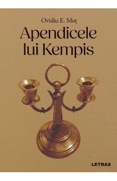 Apendicele lui Kempis - Ovidiu E. Mot