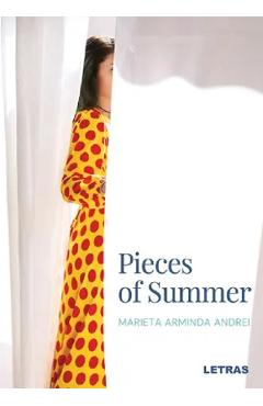 Pieces of Summer - Marieta Arminda Andrei - LETRAS