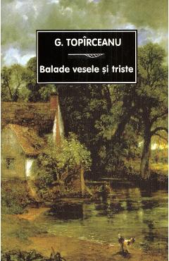 Balade vesele si triste - G. Topirceanu - TANA