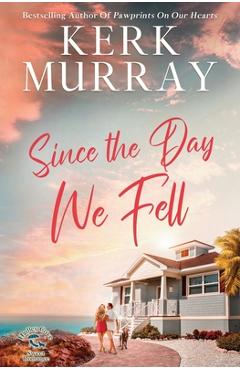 Since the Day We Fell - Kerk Murray