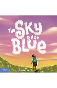 The Sky Is Not Blue - Joy Jones
