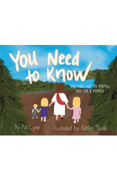 You Need to Know - Pat Lynn