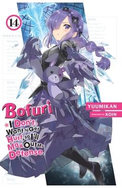 Bofuri: I Don't Want to Get Hurt, So I'll Max Out My Defense., Vol. 14 (Light Novel)