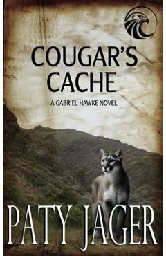 Cougar\'s Cache - Paty Jager