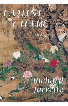 Famine Chair - Richard Jarrette