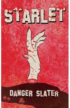 Starlet - Danger Slater