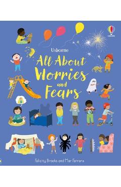 All about worries and fears - felicity brooks