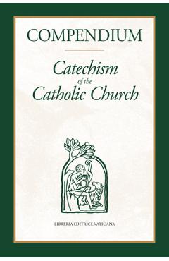 Compendium: Catechism of the Catholic Church - Libreria Editrice Vaticana
