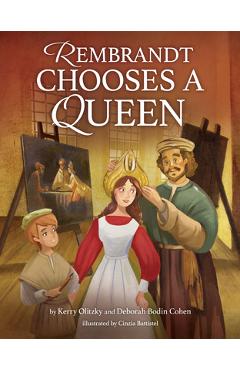 Rembrandt Chooses a Queen - Deborah Bodin Cohen