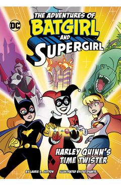 Harley Quinn\'s Time Twister - Laurie S. Sutton