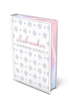 Icebreaker: Deluxe Edition Hardcover - Hannah Grace