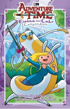 Adventure Time: The Fionna and Cake Compendium - Natasha Allegri