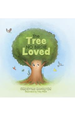 The tree no birdie loved - christine hamilton