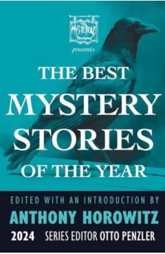 The Mysterious Bookshop Presents the Best Mystery Stories of the Year: 2024 - Anthony Horowitz