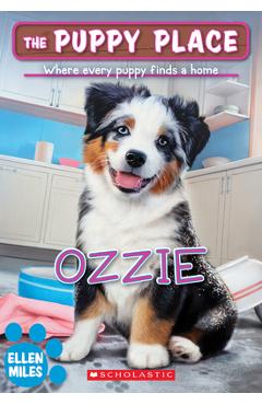 Ozzie (the Puppy Place #70) - Ellen Miles