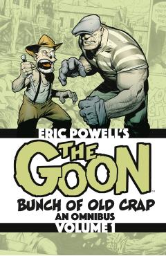 The Goon: Bunch of Old Crap Omnibus Volume 1 - Eric Powell