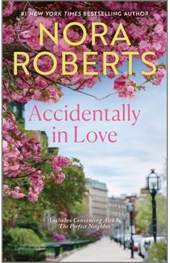 Accidentally in Love - Nora Roberts