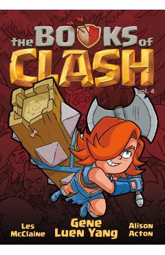 The Books of Clash Volume 4: Legendary Legends of Legendarious Achievery - Gene Luen Yang