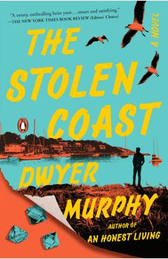 The Stolen Coast - Dwyer Murphy