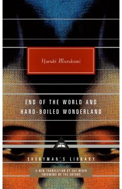 End of the World and Hard-Boiled Wonderland: A New Translation - Haruki Murakami