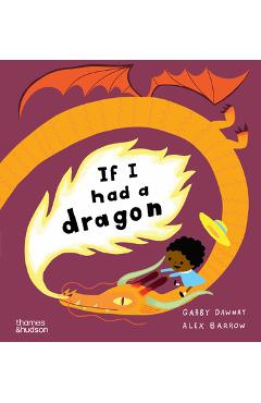 If I Had a Dragon - Gabby Dawnay