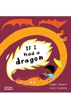 If I Had a Dragon - Gabby Dawnay