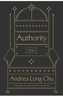 Authority: Essays - Andrea Long Chu