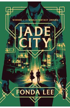 Jade City - Fonda Lee
