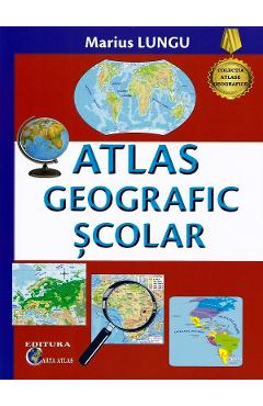 Atlas geografic scolar Ed.2024 - Marius Lungu
