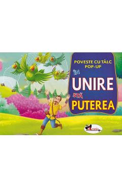 In unire sta puterea. Poveste cu talc. Pop-up - ARAMIS