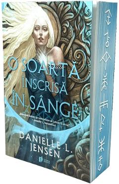 O soarta inscrisa in sange. seria saga celor nesortiti vol.1 - danielle l. jensen