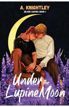 Under the Lupine Moon - A. Knightley