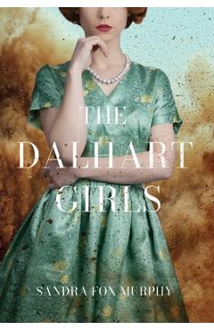 The Dalhart Girls - Sandra Fox Murphy