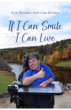 If I Can Smile I Can Live - Lisa Brodeur