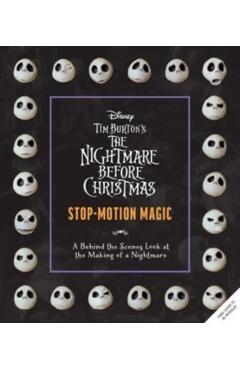 Tim Burton's Nightmare Before Christmas: A Visual Archive: Inside the Making of the Classic Stop-Motion Film - Dana Jennings Jelter